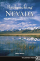 Book cover of: Backpacking Nevada. By: Mike White