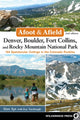 Book cover of: Afoot & Afield: Denver, Boulder, Fort Collins, and Rocky Mountain National Park. By: Alan Apt