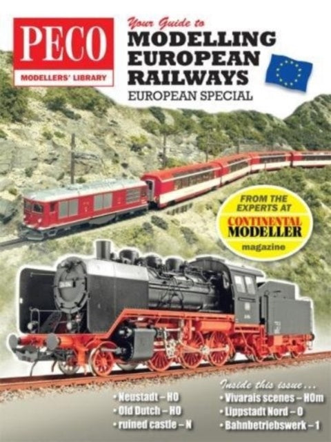 Book cover of: Your Guide to Modelling European Railways