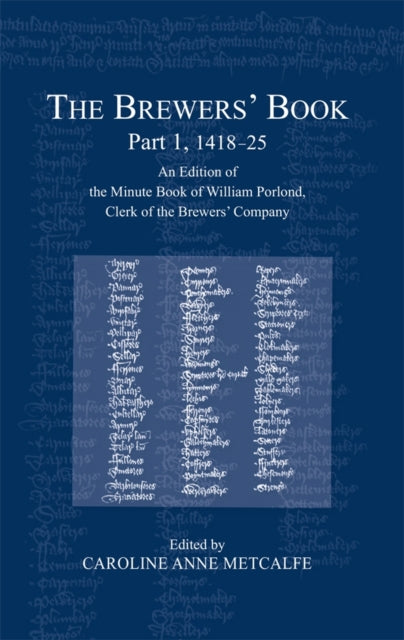 Book cover of: Brewers’ Book, Part 1, 1418-25. By: Caroline Anne Metcalfe