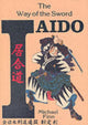 Book cover of: Iaido Way of the Sword. By: Michael Finn