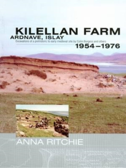 Book cover of: Kilellan Farm, Ardnave, Islay. By: Anna Ritchie