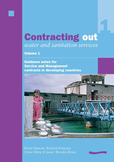 Book cover of: Contracting Out Water and Sanitation Services: Volume 1.. By: Kevin Sansom