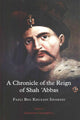 Book cover of: Chronicle of the Reign of Shah 'Abbas
