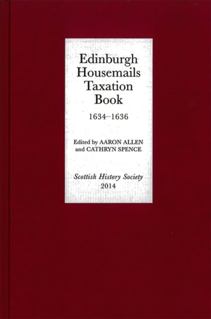 Book cover of: Edinburgh Housemails Taxation Book, 1634-1636