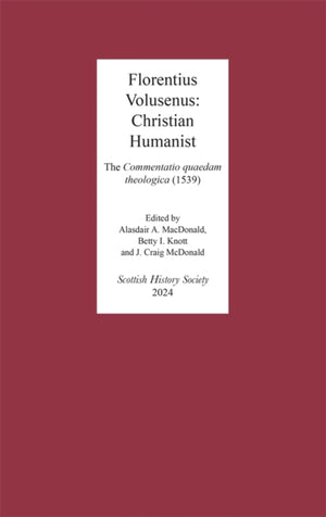 Florentius Volusenus: Christian Humanist