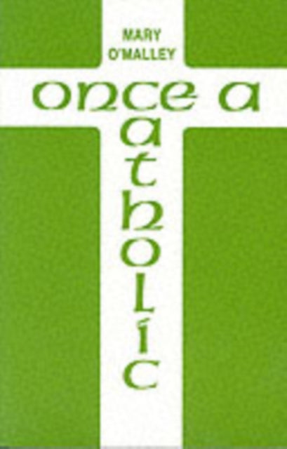 Book cover of: Once a Catholic