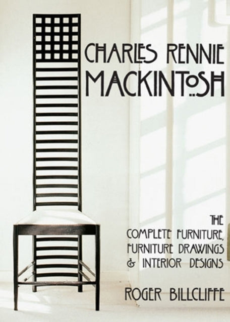 Book cover of: Charles Rennie Mackintosh. By: Roger Billcliffe