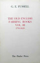 Book cover of: Old English Farming Books Vol. III: 1793-1839. By: G. E Fussell