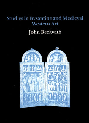 Studies in Byzantine and Medieval Western Art