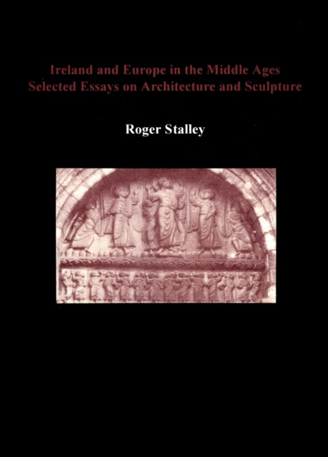 Book cover of: Ireland and Europe in the Middle Ages