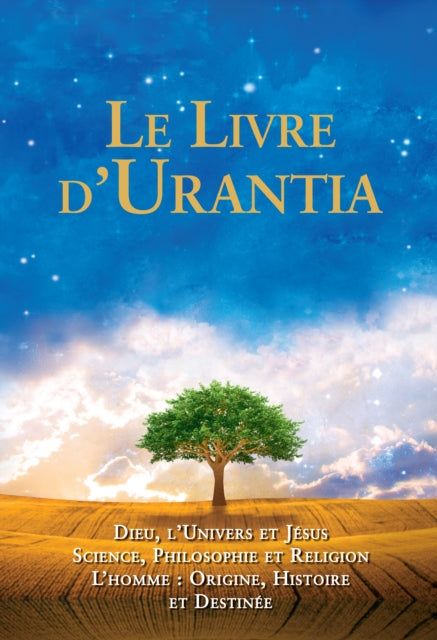 Book cover of: Le Livre d'Urantia. By: Urantia Foundation Staff