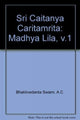 Book cover of: Sri Caitanya Caritamrita