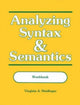 Book cover of: Analyzing Syntax and Semantics Workbook. By: Virginia Heidinger