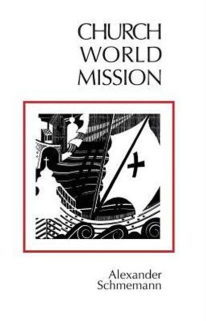 Book cover of: Church  World  Mission