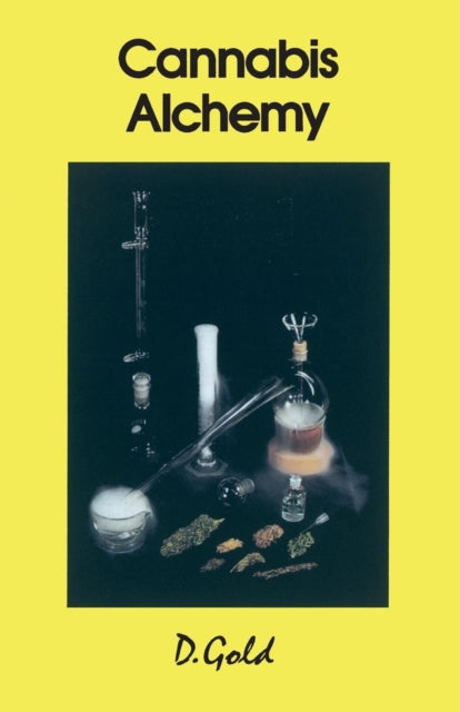 Book cover of: Cannabis Alchemy. By: Gold