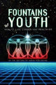 Book cover of: Fountains of Youth. By: John A. Mann