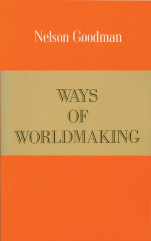 Ways of Worldmaking