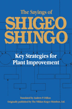 Sayings of Shigeo Shingo