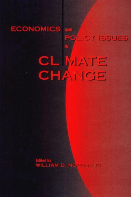 Book cover of: Economics and Policy Issues in Climate Change