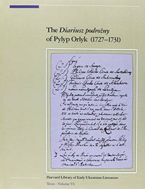 The Diariusz podrozny of Pylyp Orlyk