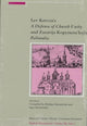 Book cover of: Lev Krevza’s A Defense of Church Unity and Zaxarija Kopystens’kyj’s Palinodia, Parts 1 and 2. By: Bohdan Struminsky, Lev Krevza