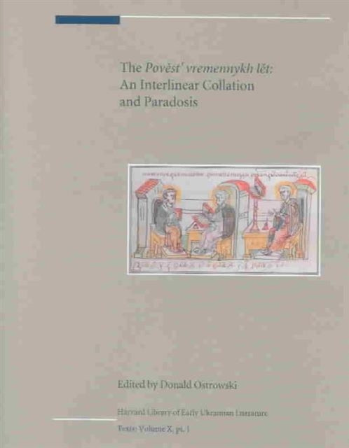 Book cover of: Povest’ vremennykh let. By: Horce G. Lunt
