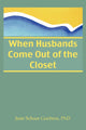 Book cover of: When Husbands Come Out of the Closet