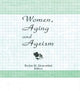 Book cover of: Women, Aging, and Ageism