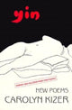 Book cover of: Yin. By: Carolyn Kizer