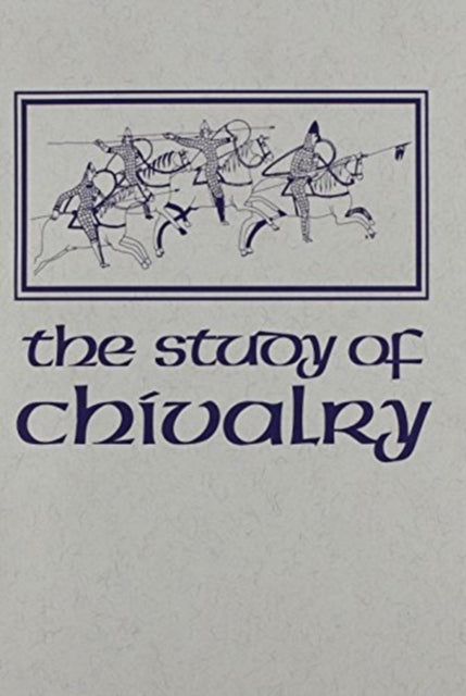 Book cover of: Study of Chivalry. By: Howell Chickering