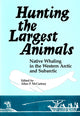 Book cover of: Hunting the Largest Animals