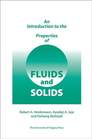 Introduction to the Properties of Fluids and Solids