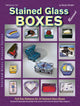 Book cover of: Patterns for Stained Glass Boxes