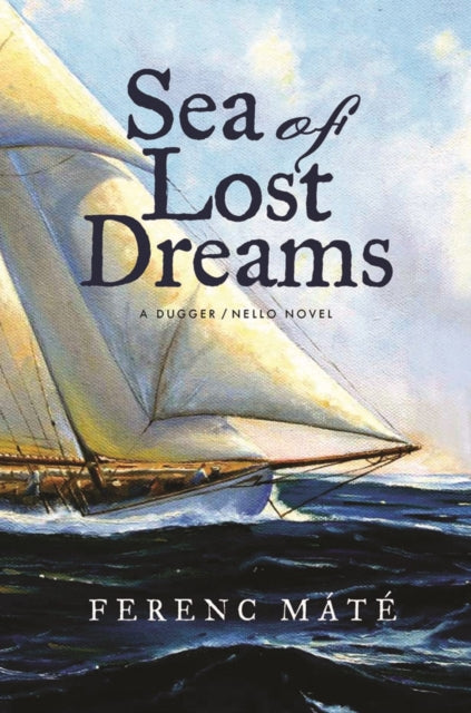 Book cover of: Sea of Lost Dreams