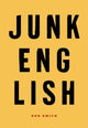 Book cover of: Junk English. By: Ken Smith
