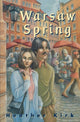 Book cover of: Warsaw Spring. By: Heather Kirk