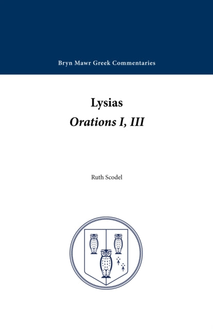 Book cover of: Orations 1 and 3. By: Ruth Scodel
