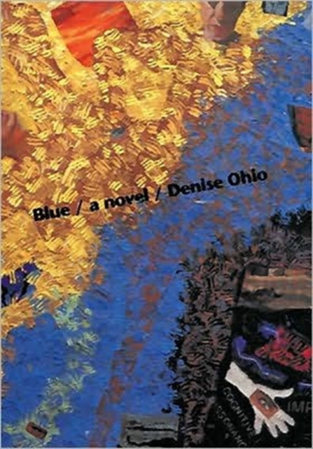 Book cover of: Blue. By: Denise Ohio