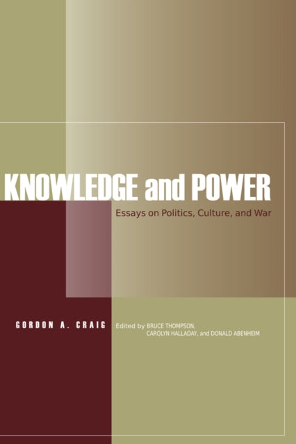 Book cover of: Knowledge and Power. By: Gordon Alexander Craig