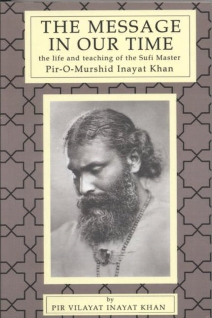 Book cover of: Message in Our Time. By: Pir V. Khan
