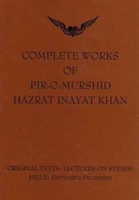 Book cover of: Complete Works of Pir-O-Murshid Hazrat Inayat Khan. By: Pir-O-Murshid Inayat Khan