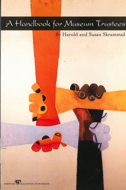 Book cover of: Handbook for Museum Trustees