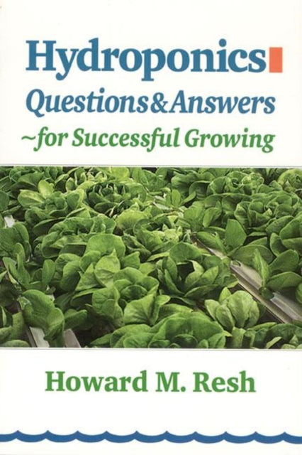 Book cover of: Hydroponics. By: Howard M. Resh