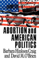 Book cover of: Abortion and American Politics