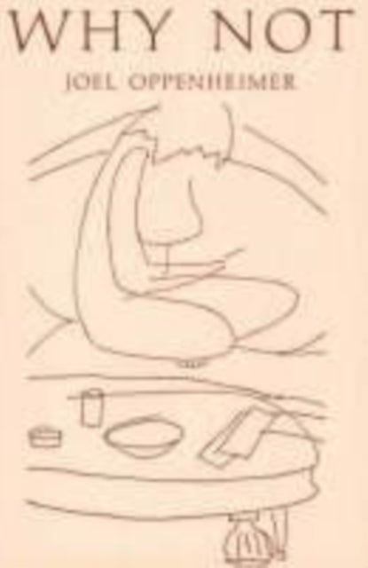 Book cover of: Why Not. By: Joel Oppenheimer