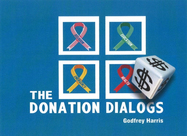 Book cover of: Donation Dialogs. By: Godfrey Harris