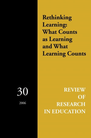 Rethinking Learning: What Counts as Learning and What Learning Counts