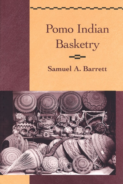 Book cover of: Pomo Indian Basketry. By: Sherrie Smith-Ferri