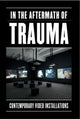 Book cover of: In the Aftermath of Trauma. By: Sabine Eckmann